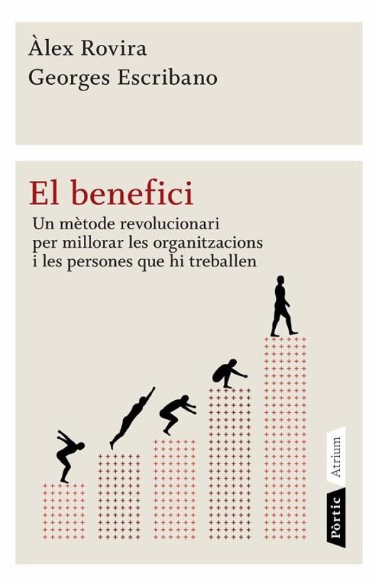 EL BENEFICI.UN METODE REVOLUCIONARI PER MILLORAR... | 9788498091540 | ROVIRA,ALEX/ESCRIBANO,GEORGES | Libreria Geli - Librería Online de Girona - Comprar libros en catalán y castellano