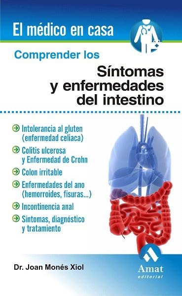 COMPRENDER LOS SINTOMAS Y ENFERMEDADES DEL INTESTINO | 9788497353427 | MONES XIOL,JOAN | Llibreria Geli - Llibreria Online de Girona - Comprar llibres en català i castellà