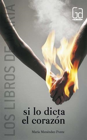 SI LO DICTA EL CORAZON | 9788467543612 | MENENDEZ PONTE,MARIA | Libreria Geli - Librería Online de Girona - Comprar libros en catalán y castellano