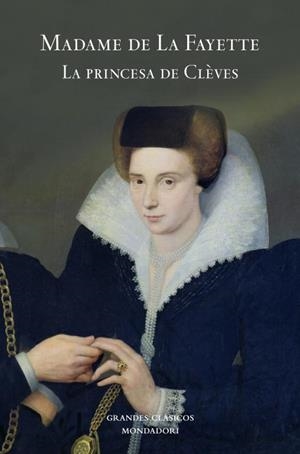 LA PRINCESA DE CLEVES | 9788439722489 | MADAME DE LAFAYETTE | Llibreria Geli - Llibreria Online de Girona - Comprar llibres en català i castellà