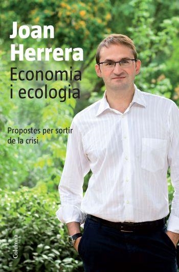 ECONOMIA I ECOLOGIA | 9788466413077 | HERRERA,JOAN | Libreria Geli - Librería Online de Girona - Comprar libros en catalán y castellano