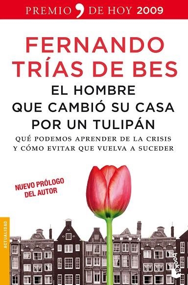 EL HOMBRE QUE CAMBIO SU CASA POR UN TULIPAN | 9788484608448 | TRIAS DE BES,FERNANDO | Libreria Geli - Librería Online de Girona - Comprar libros en catalán y castellano