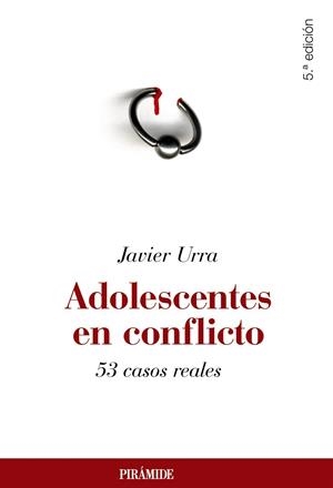 ADOLESCENTES EN CONFLICTO | 9788436823929 | URRA PORTILLO,JAVIER | Llibreria Geli - Llibreria Online de Girona - Comprar llibres en català i castellà