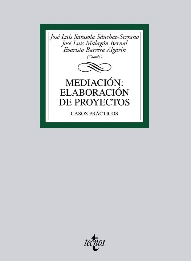 MEDIACION:ELABORACION DE PROYECTOS,CASOS PRACTICOS | 9788430951116 | SARASOLA SANCHEZ-SERRANO,JOSE LUIS/BARRERA ALGARI | Libreria Geli - Librería Online de Girona - Comprar libros en catalán y castellano