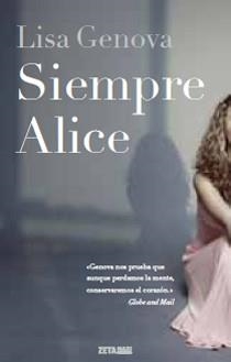 SIEMPRE ALICE | 9788498723953 | GENOVA,LISA | Libreria Geli - Librería Online de Girona - Comprar libros en catalán y castellano
