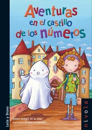 AVENTURAS EN EL CASTILLO DE LOS NUMEROS | 9788492493647 | ORTEGA DE LA CRUZ,RAFAEL | Libreria Geli - Librería Online de Girona - Comprar libros en catalán y castellano