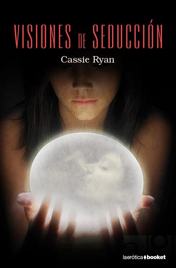 VISIONES DE SEDUCCION | 9788408095057 | RYAN,CASSIE | Libreria Geli - Librería Online de Girona - Comprar libros en catalán y castellano