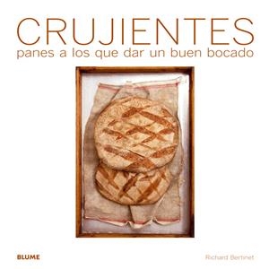 CRUJIENTES.PANES A LOS QUE DAR UN BUEN BOCADO (TT) | 9788480769143 | BERTINET,RICHARD | Llibreria Geli - Llibreria Online de Girona - Comprar llibres en català i castellà