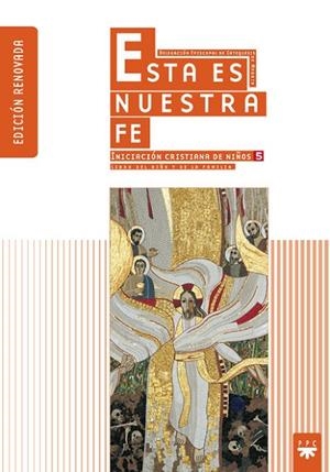 ESTA ES NUESTRA FE-5.INICIACION CRISTIANA PARA NIÑOS | 9788428822411 | DELEGACIÓN DIOCESANA DE CATEQUESIS DE MADRID, | Libreria Geli - Librería Online de Girona - Comprar libros en catalán y castellano