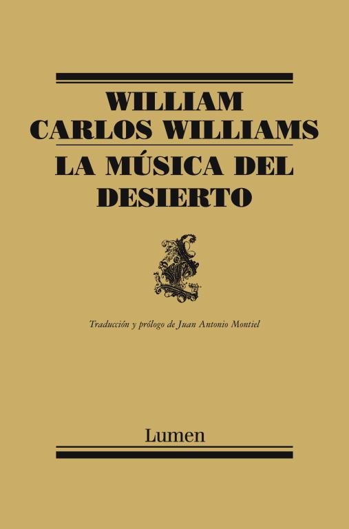 LA MUSICA DEL DESIERTO | 9788426417817 | CARLOS WILLIAMS,WILLIAM | Libreria Geli - Librería Online de Girona - Comprar libros en catalán y castellano