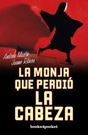 LA MONJA QUE PERDIO LA CABEZA | 9788492801565 | MARTIN,ANDREU | Llibreria Geli - Llibreria Online de Girona - Comprar llibres en català i castellà