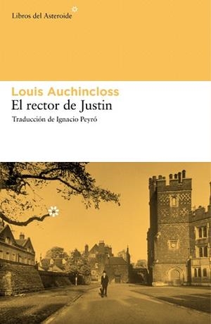 EL RECTOR DE JUSTIN | 9788492663255 | AUCHINCLOSS,LOUIS | Llibreria Geli - Llibreria Online de Girona - Comprar llibres en català i castellà