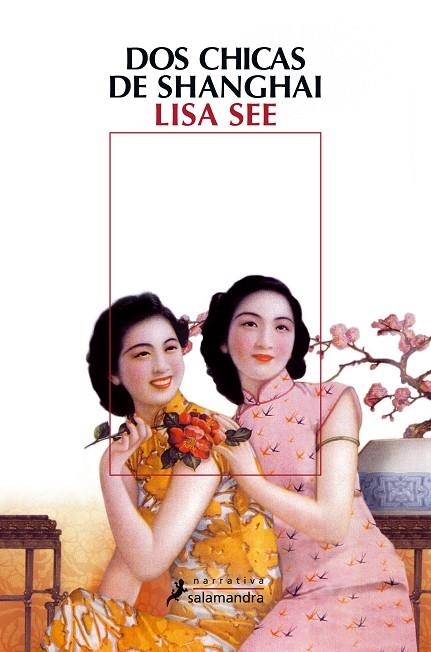 DOS CHICAS DE SHANGHAI | 9788498383058 | SEE,LISA | Libreria Geli - Librería Online de Girona - Comprar libros en catalán y castellano