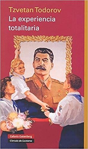 LA EXPERIENCIA TOTALITARIA | 9788481098761 | TODOROV,TZVETAN | Libreria Geli - Librería Online de Girona - Comprar libros en catalán y castellano