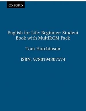 ENGLISH FOR LIFE(BEGINNER/STUDENT'S BOOK) | 9780194307574 | HUTCHINSON,TOM | Libreria Geli - Librería Online de Girona - Comprar libros en catalán y castellano