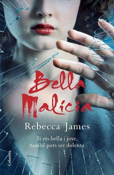 BELLA MALICIA | 9788466412926 | JAMES,REBECCA | Llibreria Geli - Llibreria Online de Girona - Comprar llibres en català i castellà