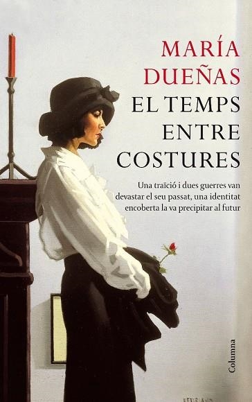 EL TEMPS ENTRE COSTURES | 9788466413091 | DUEÑAS,MARIA | Libreria Geli - Librería Online de Girona - Comprar libros en catalán y castellano