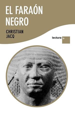 EL FARAON NEGRO(LECTURA GRANDE) | 9788408096443 | JACQ,CHRISTIAN | Llibreria Geli - Llibreria Online de Girona - Comprar llibres en català i castellà