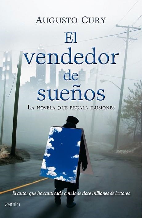 EL VENDEDOR DE SUEÑOS-1.LA NOVELA QUE REGALA ILUSIONES | 9788408079965 | CURY,AUGUSTO | Libreria Geli - Librería Online de Girona - Comprar libros en catalán y castellano