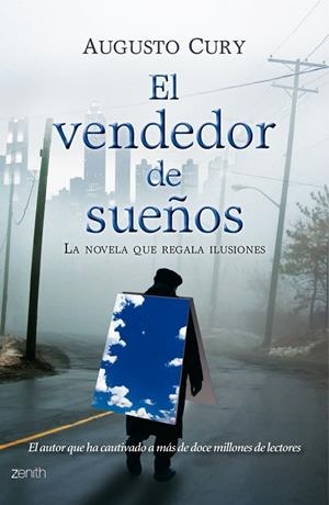 EL VENDEDOR DE SUEÑOS-1.LA NOVELA QUE REGALA ILUSIONES | 9788408079965 | CURY,AUGUSTO | Llibreria Geli - Llibreria Online de Girona - Comprar llibres en català i castellà