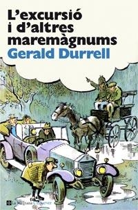 L'EXCURSIO I D'ALTRES MAREMAGNUMS | 9788482649863 | DURRELL,GERALD | Llibreria Geli - Llibreria Online de Girona - Comprar llibres en català i castellà