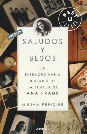 SALUDOS Y BESOS.LA EXTRAORDINARIA HISTORIA DE LA FAMILIA... | 9788499085692 | PRESSLER,MIRJAM | Libreria Geli - Librería Online de Girona - Comprar libros en catalán y castellano