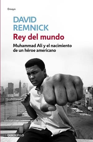 REY DEL MUNDO.MUHAMMAD ALI Y EL NACIMIENTO... | 9788499086606 | REMNICK,DAVID | Libreria Geli - Librería Online de Girona - Comprar libros en catalán y castellano