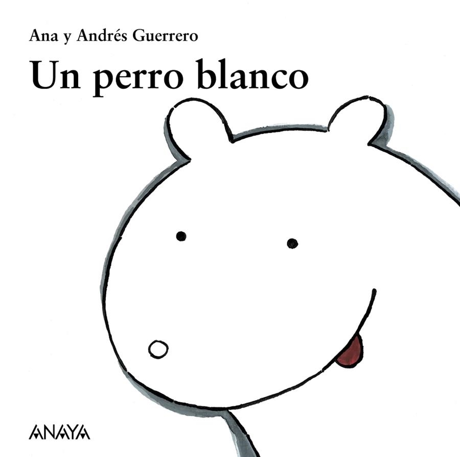 UN PERRO BLANCO | 9788466793148 | GUERRERO,ANA | Llibreria Geli - Llibreria Online de Girona - Comprar llibres en català i castellà