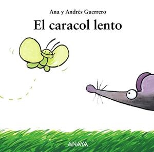 EL CARACOL LENTO | 9788466793131 | GUERRERO,ANA | Llibreria Geli - Llibreria Online de Girona - Comprar llibres en català i castellà
