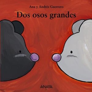 DOS OSOS GRANDES | 9788466793117 | GUERRERO,ANA | Llibreria Geli - Llibreria Online de Girona - Comprar llibres en català i castellà