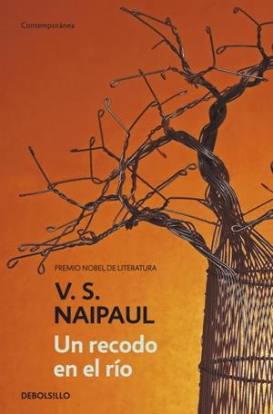 UN RECODO EN EL RIO | 9788499084992 | NAIPAUL,V.S. | Llibreria Geli - Llibreria Online de Girona - Comprar llibres en català i castellà