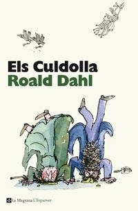 ELS CULDOLLA | 9788482649900 | DAHL,ROALD | Libreria Geli - Librería Online de Girona - Comprar libros en catalán y castellano
