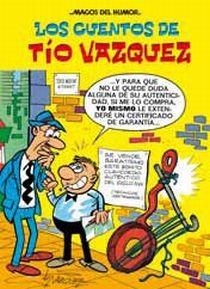 LOS CUENTOS DE TIO VAZQUEZ | 9788466643986 | VAZQUEZ, MANUEL | Libreria Geli - Librería Online de Girona - Comprar libros en catalán y castellano