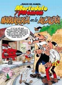 MORTADELO Y FILEMON.MARRULLERIA EN LA ALCALDIA | 9788466645010 | IBÁÑEZ TALAVERA, FRANCISCO | Libreria Geli - Librería Online de Girona - Comprar libros en catalán y castellano