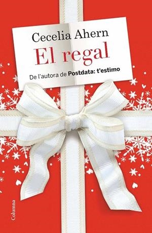 EL REGAL | 9788466412964 | AHERN,CECELIA | Llibreria Geli - Llibreria Online de Girona - Comprar llibres en català i castellà