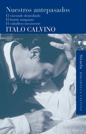 NUESTROS ANTEPASADOS/EL VIZCONDE DEMEDIADO/EL BARON RAMPANTE | 9788498415087 | CALVINO,ITALO | Llibreria Geli - Llibreria Online de Girona - Comprar llibres en català i castellà