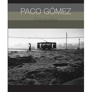 PACO GOMEZ.FOTOGRAFIAS | 9788492480999 | GOMEZ,PACO | Llibreria Geli - Llibreria Online de Girona - Comprar llibres en català i castellà