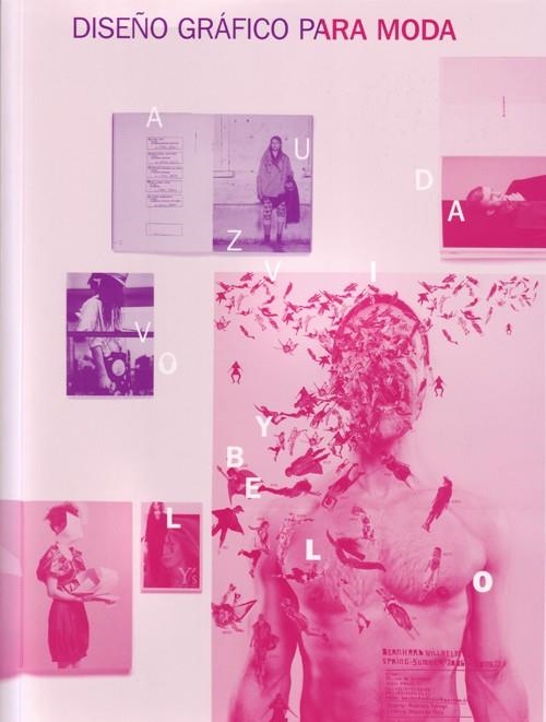 DISEÑO GRAFICO PARA MODA | 9788495376992 | HESS, JAY/PASZTOREK, SIMONE | Llibreria Geli - Llibreria Online de Girona - Comprar llibres en català i castellà