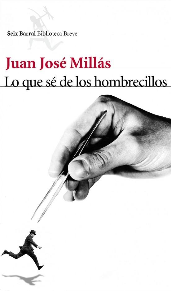 LO QUE SE DE LOS HOMBRECILLOS | 9788432212963 | MILLAS,JUAN JOSE | Llibreria Geli - Llibreria Online de Girona - Comprar llibres en català i castellà