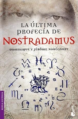 LA ULTIMA PROFECIA DE NOSTRADAMUS | 9788467034837 | NOBECOURT,DOMINIQUE & JEROME | Llibreria Geli - Llibreria Online de Girona - Comprar llibres en català i castellà