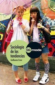 SOCIOLOGIA DE LAS TENDENCIAS | 9788425223648 | ERNER,GUILLAUME | Libreria Geli - Librería Online de Girona - Comprar libros en catalán y castellano