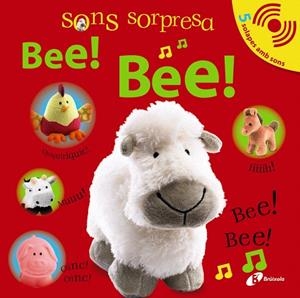 SONS SORPRESA.BEE!BEE! | 9788499060736 | SIRETT, DAWN | Llibreria Geli - Llibreria Online de Girona - Comprar llibres en català i castellà