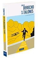 CON EL DERECHO EN LOS TALONES | 9788498981810 | PEREZVAQUERO,CARLOS | Libreria Geli - Librería Online de Girona - Comprar libros en catalán y castellano