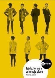 TEJIDO,FORMA Y PATRONAJE PLANO | 9788425223549 | ALDRICH,WINIFRED | Libreria Geli - Librería Online de Girona - Comprar libros en catalán y castellano