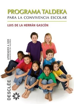 PROGRAMA TALDEKA PARA LA CONVIVENCIA ESCOLAR | 9788433024411 | DE LA HERRAN GASCON,LUIS | Llibreria Geli - Llibreria Online de Girona - Comprar llibres en català i castellà