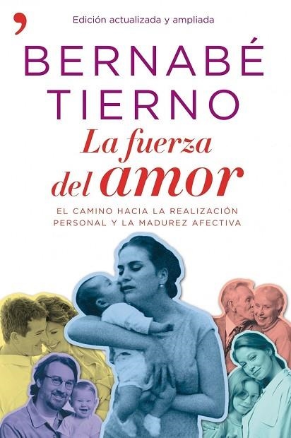 LA FUERZA DEL AMOR (NOVA EDICIO ACTUALITZADA 2010) | 9788484609032 | TIERNO,BERNABE | Llibreria Geli - Llibreria Online de Girona - Comprar llibres en català i castellà