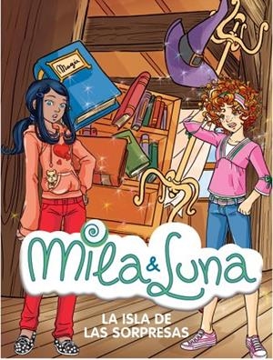 MILA & LUNA-12.LA ISLA DE LAS SORPRESAS | 9788484416647 | A.A.V.V. | Llibreria Geli - Llibreria Online de Girona - Comprar llibres en català i castellà