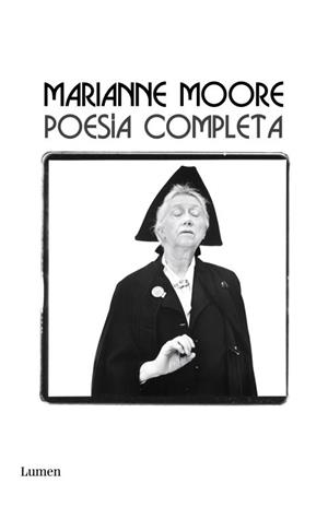 MARIANNE MOORE.POESIA COMPLETA (ED.BILINGÜE CAST-ANG) | 9788426417688 | MOORE,MARIANNE | Libreria Geli - Librería Online de Girona - Comprar libros en catalán y castellano