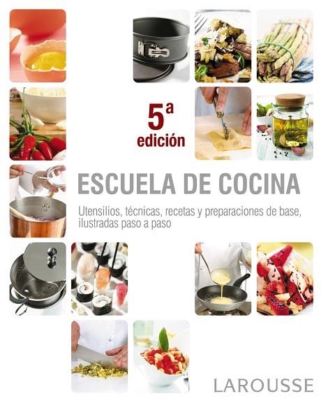 ESCUELA DE COCINA.UTENSILIOS,TECNICAS,RECETAS Y PREPARACIONE | 9788480169134 | - | Llibreria Geli - Llibreria Online de Girona - Comprar llibres en català i castellà
