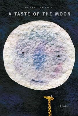 A TASTE OF THE MOON | 9788484647461 | GREJNIEC,MICHAEL | Llibreria Geli - Llibreria Online de Girona - Comprar llibres en català i castellà